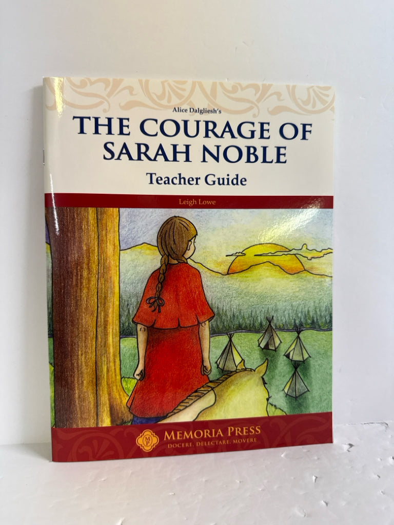 The Courage of Sarah Noble Memoria Press Teacher Guide  Pre-Owned Memoria Press