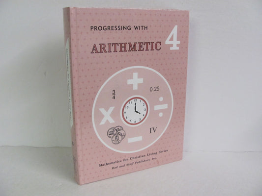 Arithmetic 4 Rod & Staff Student Book Pre-Owned 4th Grade Mathematics Textbooks