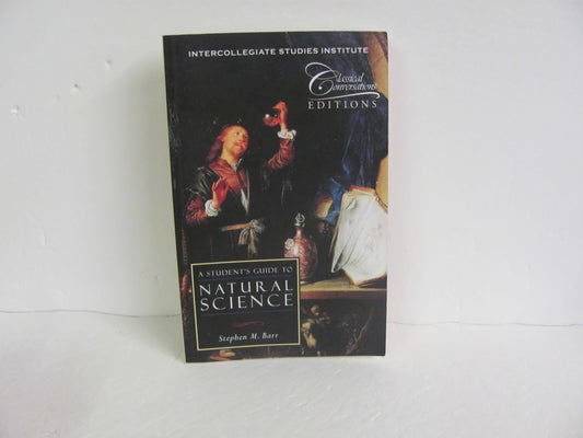 Student's Guide to Natureal Science Pre-Owned Barr Classical Conversations