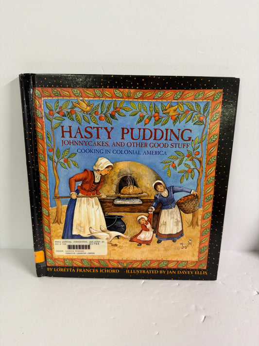 Hasty Pudding Loretta Frances Ichord Millbrook Press Hardback Fiction