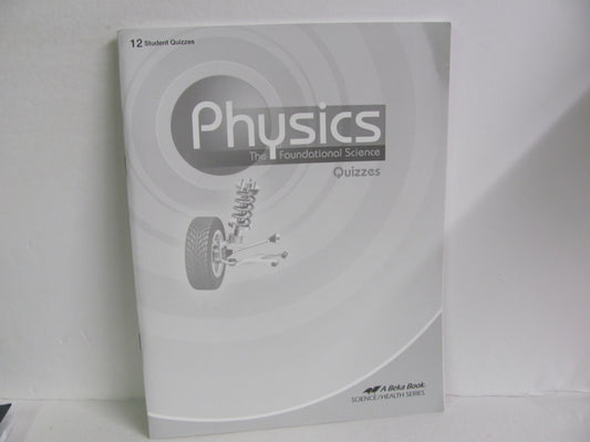 Physics Abeka Quizzes Pre-Owned 12th Grade Science Textbooks