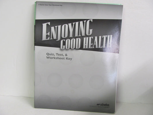 Enjoying Good Health Abeka Quiz/Test Key  Pre-Owned 5th Grade Health Books