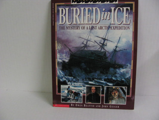 Buried In Ice Scholastic Reader  Pre-Owned Upper Elementary World History Books