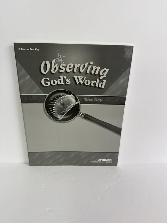 Observing God's World Abeka Test Key Pre-Owned 6th Grade Science Textbooks