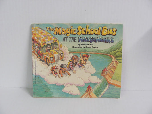 The Magic School Bus at the Waterwo Scholastic Joanna Cole The Magic School Bus