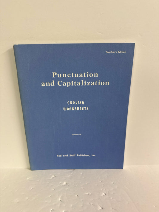 Punctuation and Capitalization Rod and Staff 6th Grade Language Textbooks