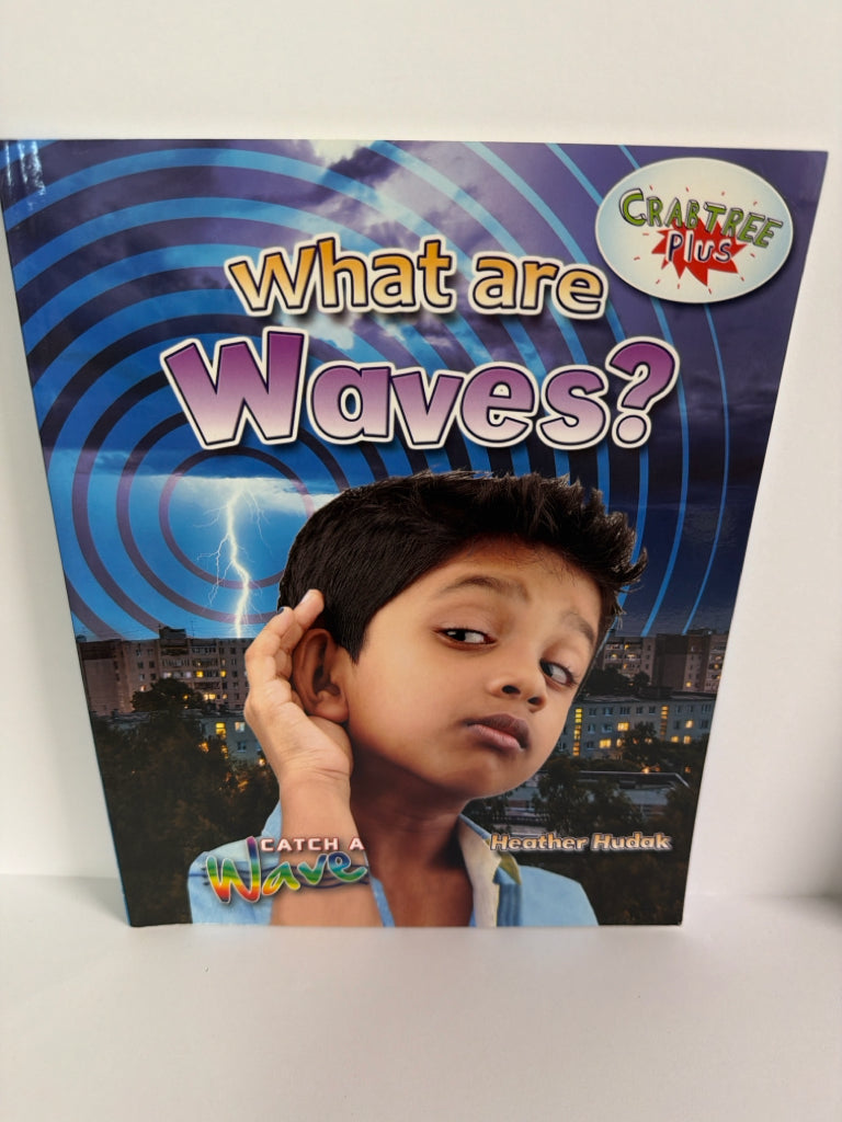 What Are Waves? Crabtree Pre-Owned Heather Hudak Elementary Earth Nature