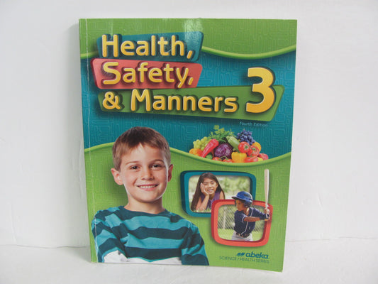 Health, Safety, & Manners 3 Abeka Student Book Pre-Owned 3rd Grade Health Books