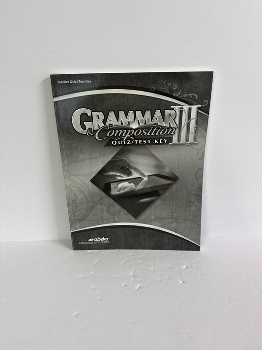 Grammar & Composition III Abeka Quiz/Test Key  Pre-Owned Language Textbooks