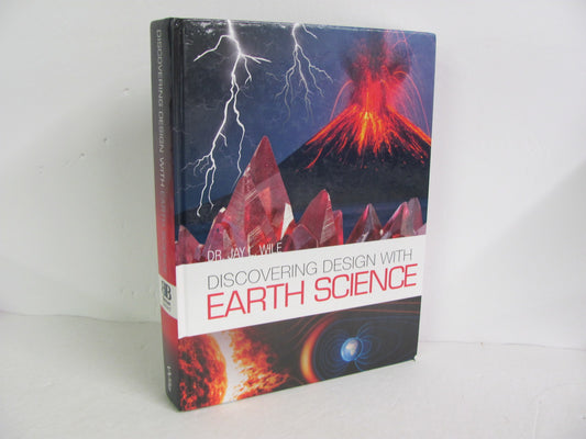 Discovering Design with Earth Scien Berean Builders Wile Science Textbooks