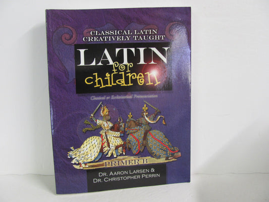Latin For Children B Classical Academic Student Book Pre-Owned Latin Books