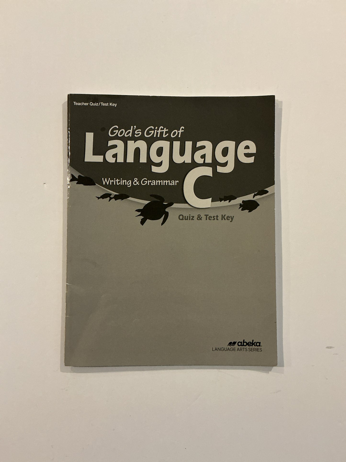 God's Gift of Language C  Abeka Quiz/Test Key  Pre-Owned Language Textbooks