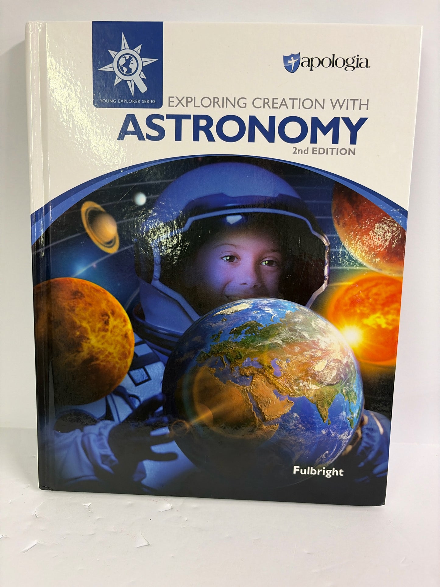 Exploring Creation With Astronomy Apologia Fulbright Science Textbooks