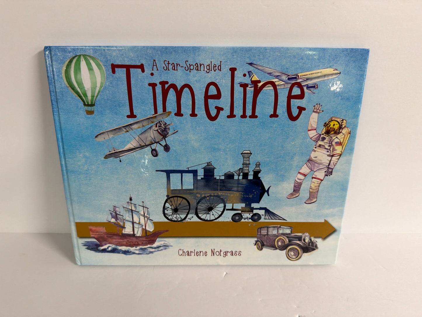 A Star-Spangled Timeline Notgrass Timeline  Pre-Owned History Textbooks