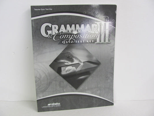 Grammar & Composition III Abeka Quiz/Test Key  Pre-Owned Language Textbooks