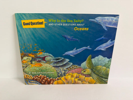 Why is the Sea Salty? Sterling Publishing Pre-Owned Ocean/Seashore Books