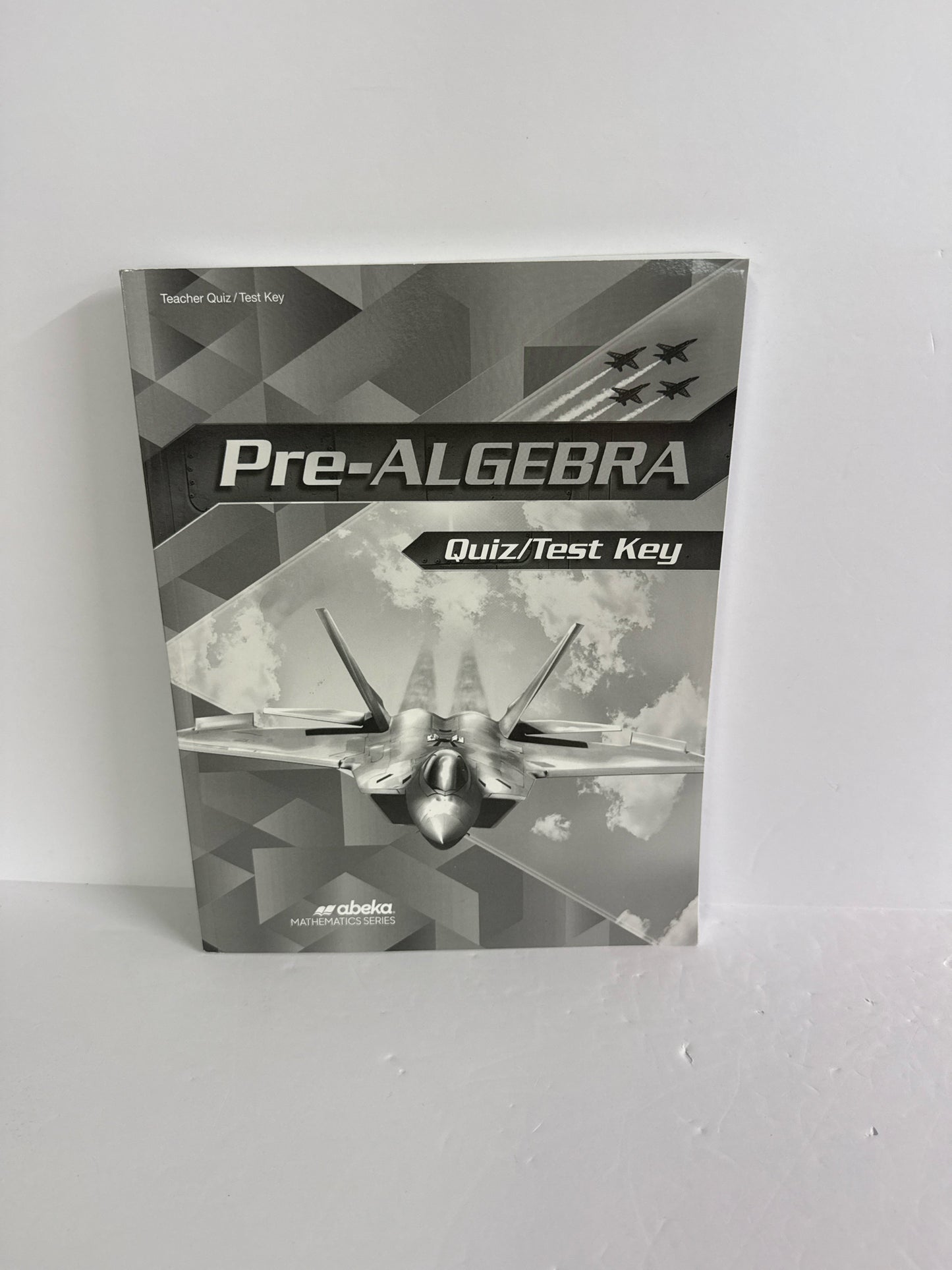Pre-Algebra Abeka Quiz/Test Key  Pre-Owned 8th Grade Mathematics Textbooks
