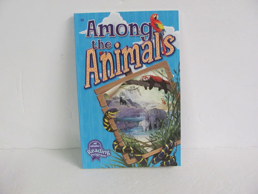 Among the Animals Abeka Student Book Pre-Owned 3rd Grade Reading Textbooks
