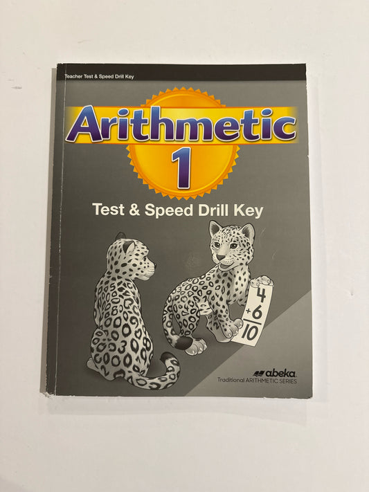 Arithmetic 1 Abeka Test/Speed Drill Key  Pre-Owned Mathematics Textbooks