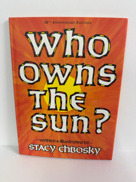 Who Owns the Sun Stacy Chbosky Purple House Hardback Books