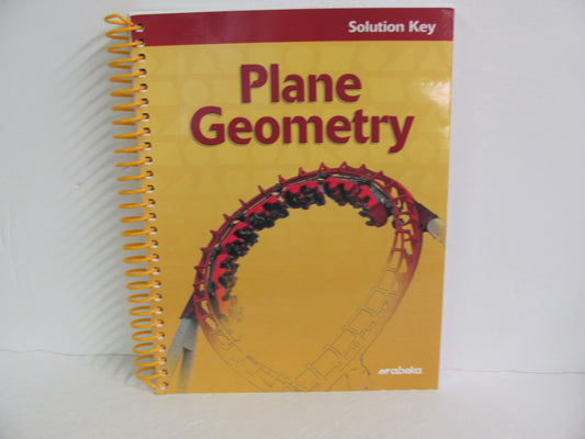 Plane Geometry Abeka Solution Key Pre-Owned High School Mathematics Textbooks
