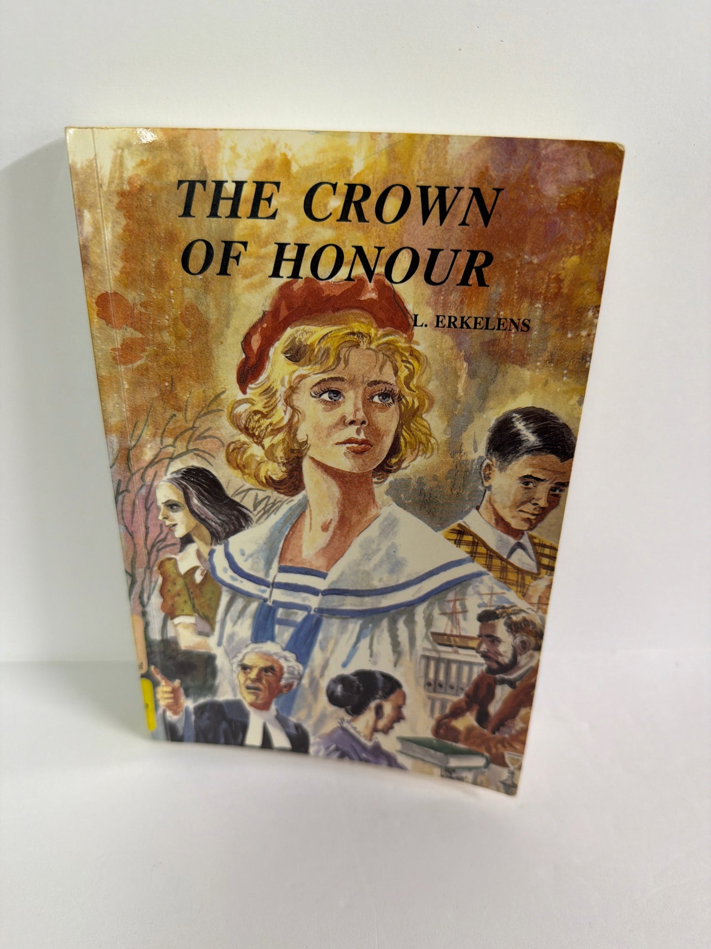 The Crown of Honour Inheritance Pub Pre-Owned L. Erkelens Fiction
