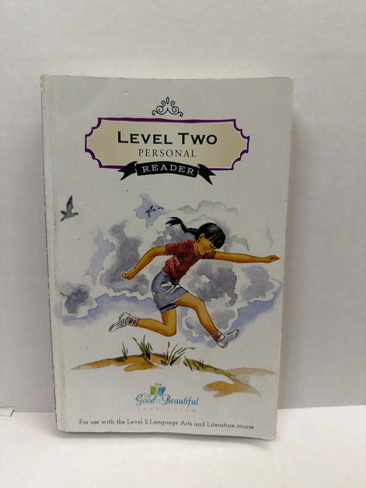 Level Two Personal Reader The Good and the Beautiful 2nd Grade Reading Textbooks
