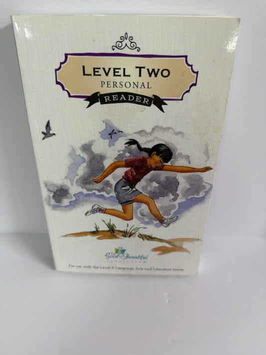 Level Two Personal Reader The Good and the Beautiful Good and Beautiful