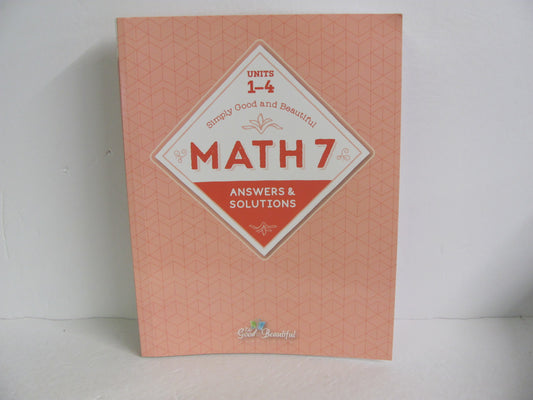 Math 7 Good and the Beautiful Answer Key  Pre-Owned Mathematics Textbooks