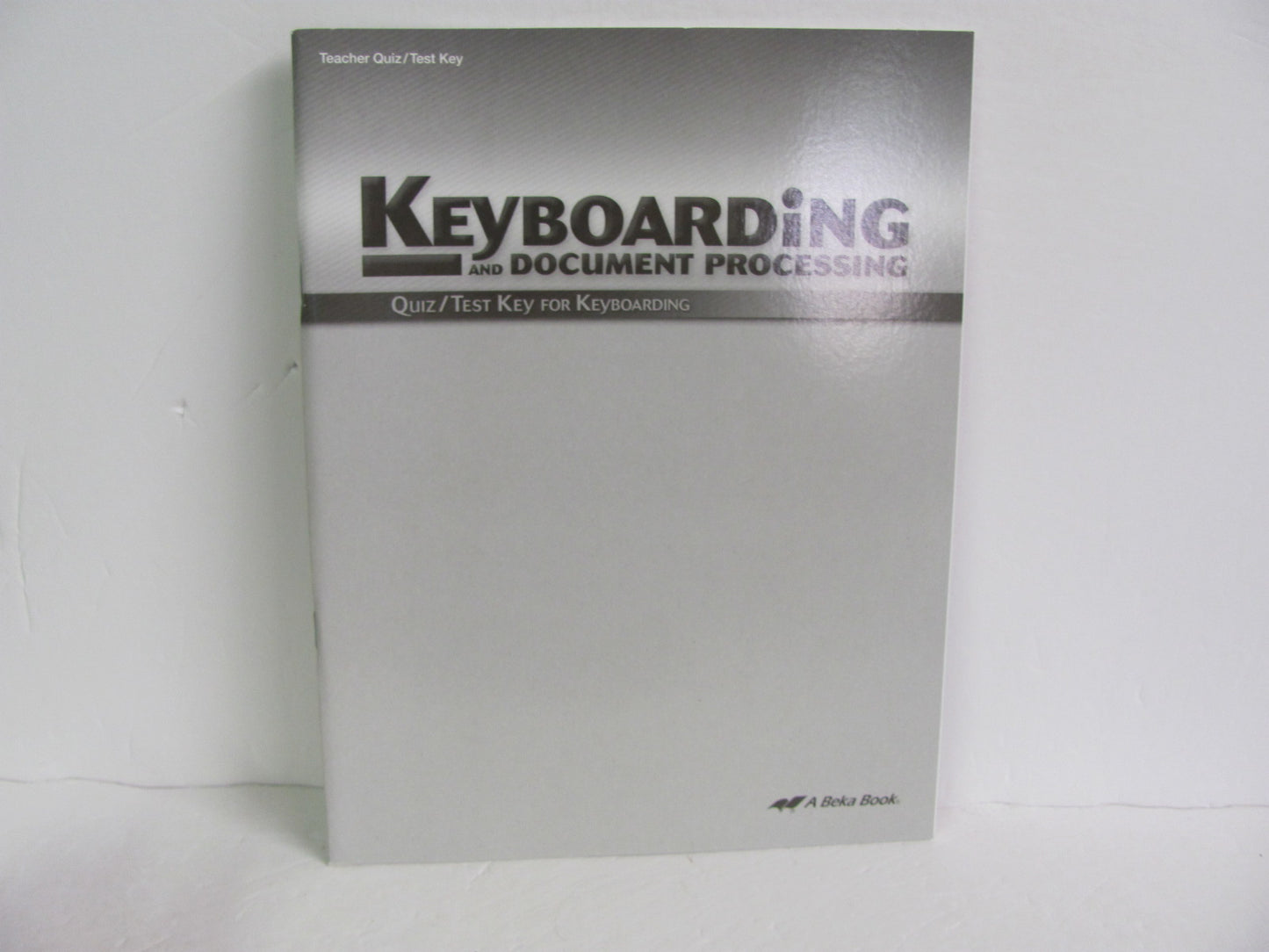 Keyboarding Abeka Quiz/Test Key  Pre-Owned High School Electives (Books)