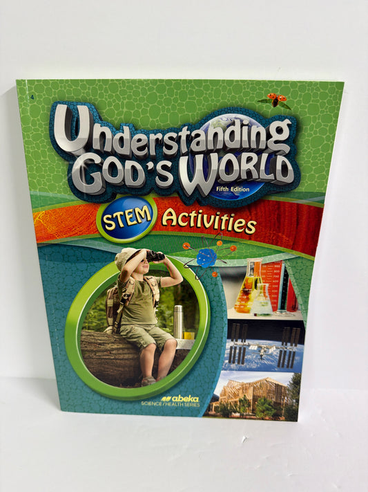 Understanding God's World Abeka Stem Activities 4th Grade Science Textbooks