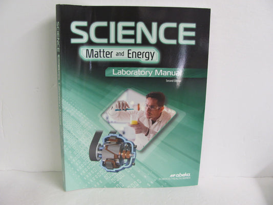 Matter and Energy Lab Manual Abeka Student Book Pre-Owned Science Textbooks