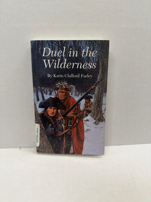 Duel in the Wilderness Pre-Owned Karin Clafford Farley Fiction Books