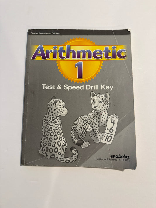 Arithmetic 1 Abeka Test/Speed Drill Key  Pre-Owned Mathematics Textbooks