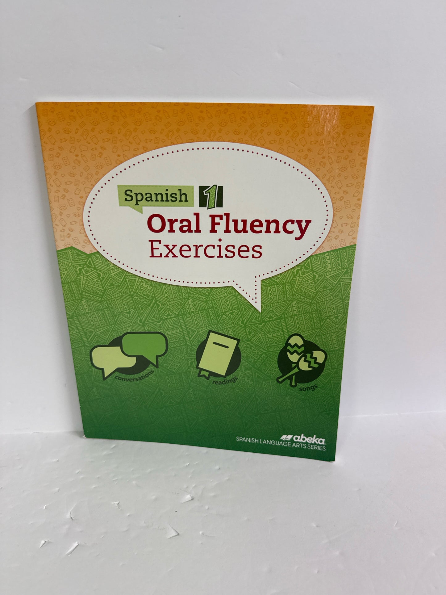 Spanish 1 Abeka Oral Fluency Exercises Pre-Owned High School Spanish