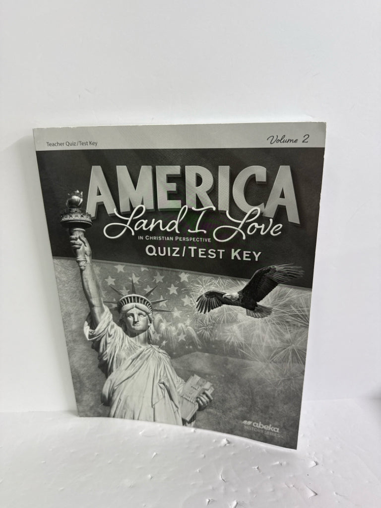 America Land I Love Volume 2 Abeka Quiz/Test Key  Pre-Owned History Textbooks