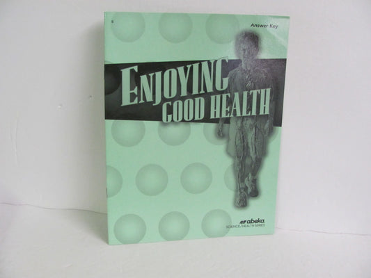 Enjoying Good Health Abeka Answer Key  Pre-Owned 5th Grade Health Books