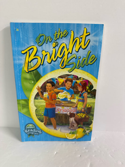 On the Bright Side Abeka Reader Pre-Owned 3rd Grade Reading Textbooks