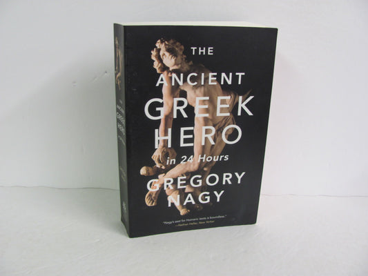 The Ancient Greek Hero in 24 Hours Harvard Pre-Owned Nagy World History Books