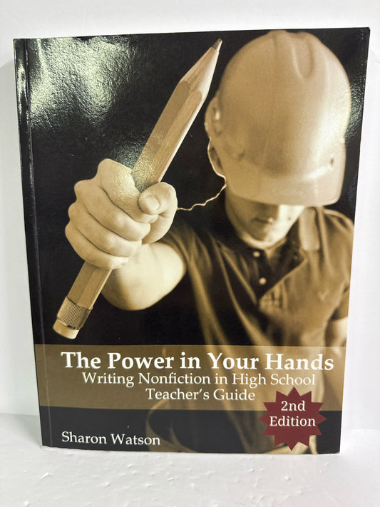 The Power in Your Hands Writing With Sharon Watson Language Textbooks