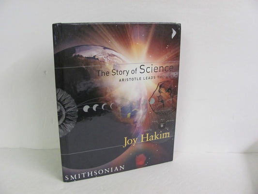 The Story of Science Smithsonian Student Book Pre-Owned Hakim Science Textbooks