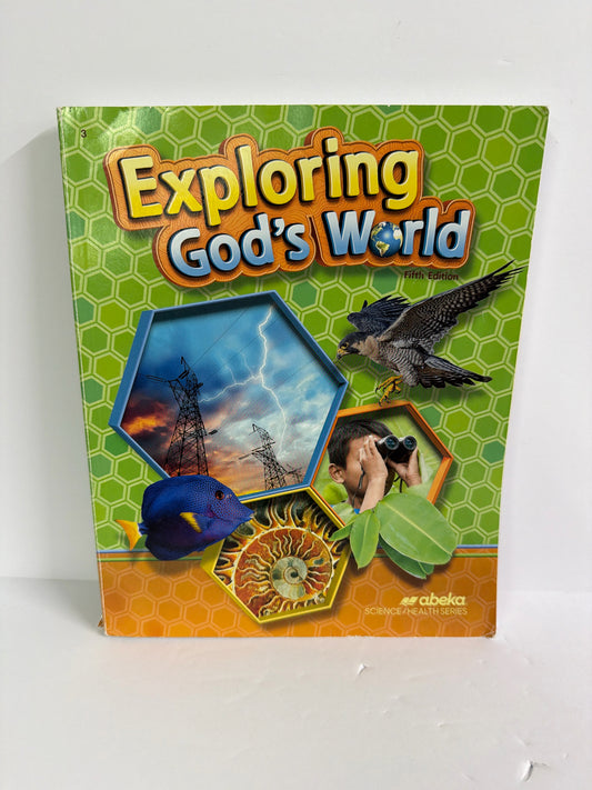 Exploring God's World Abeka Student Text  Pre-Owned 3rd Grade Science Textbooks