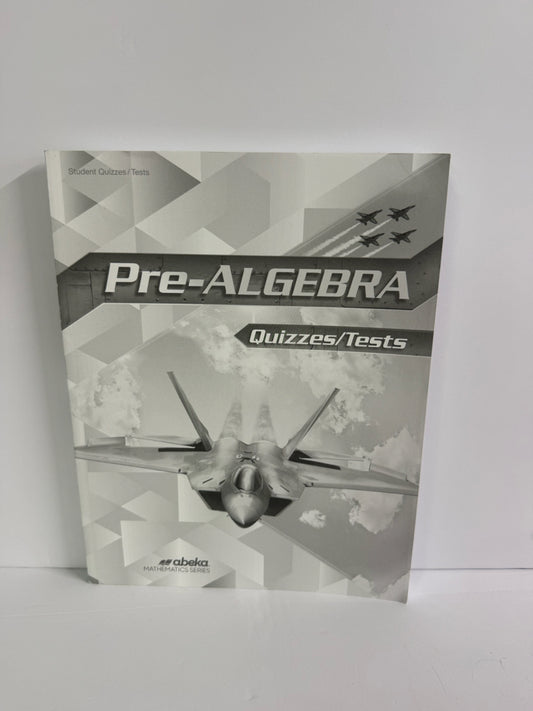 Pre-Algebra Abeka Quizzes/Tests  Pre-Owned 8th Grade Mathematics Textbooks