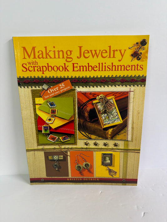 Making Jewelry with Scrapbook Embel North Light Books Pre-Owned Miscellaneous