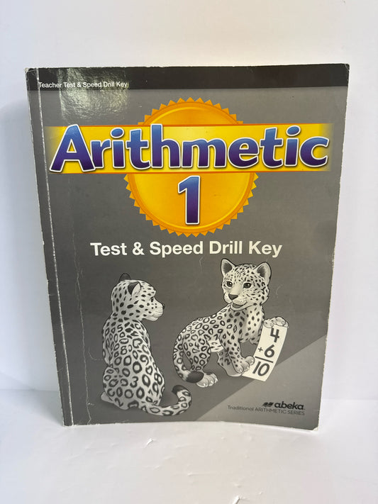 Arithmetic 1 Abeka Test/Speed Drill Key  Pre-Owned Mathematics Textbooks