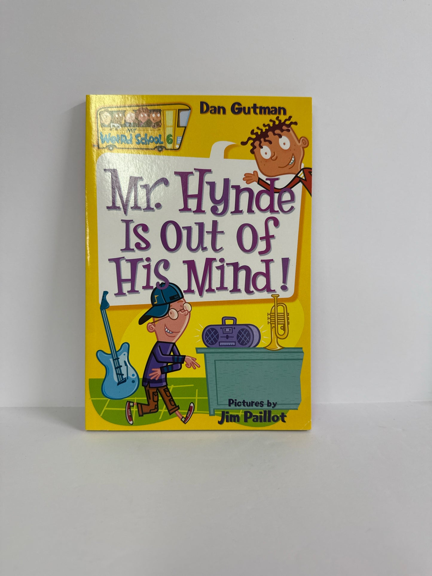 Mr. Hynde is out of His Mind! Dan Gutman Scholastic Juvenile Books