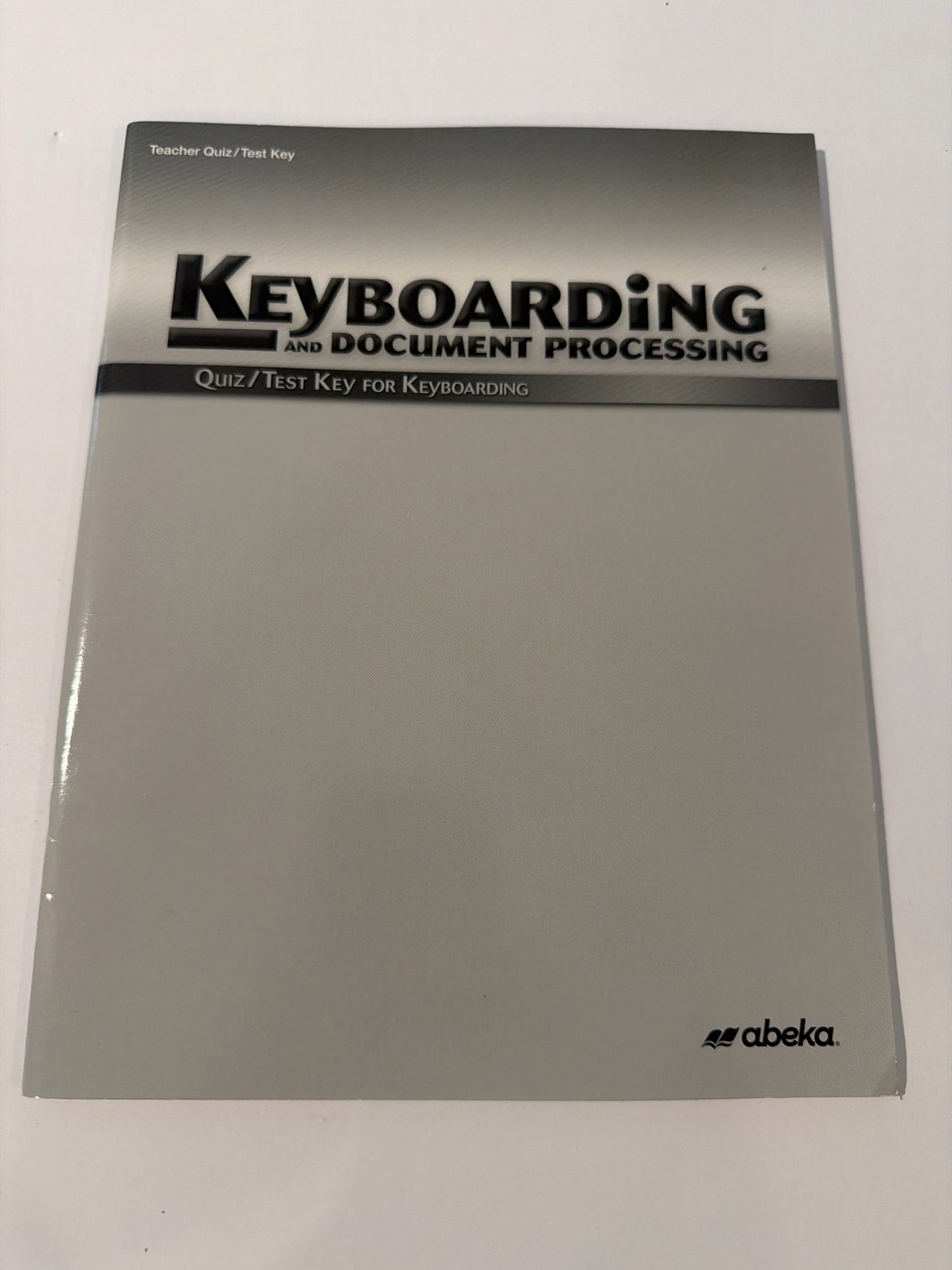 Keyboarding Abeka Quiz/Test Key  Pre-Owned Electives Books