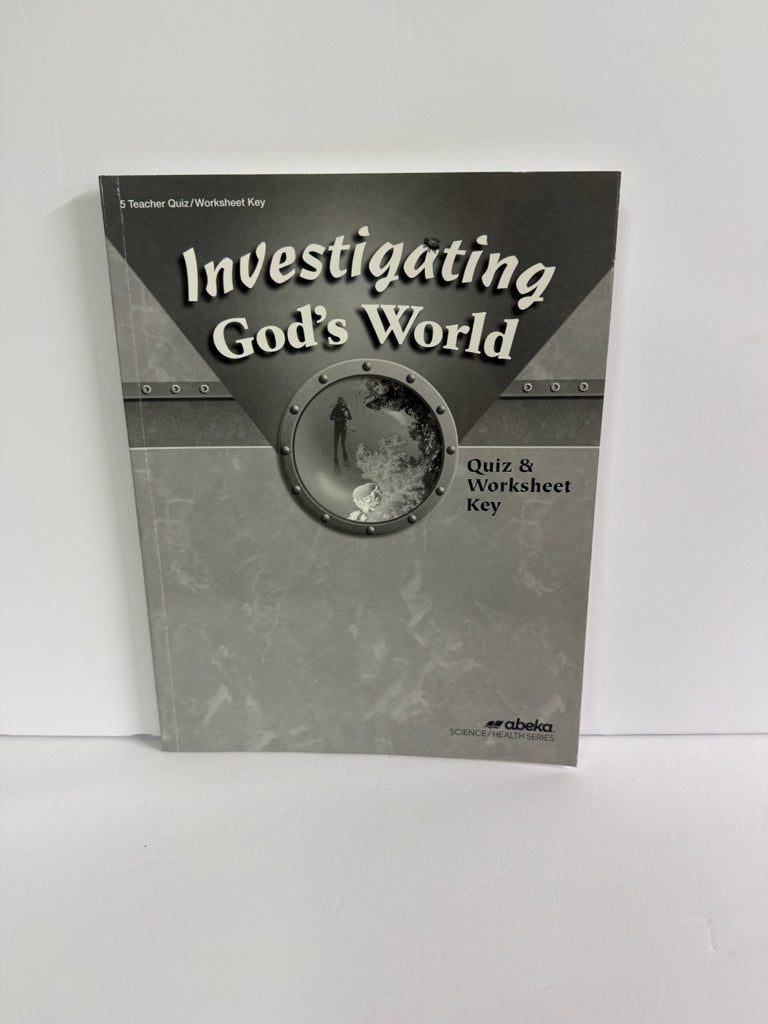 Investigating God's World Abeka Quiz/Worksheet Key  Pre-Owned Science Textbooks