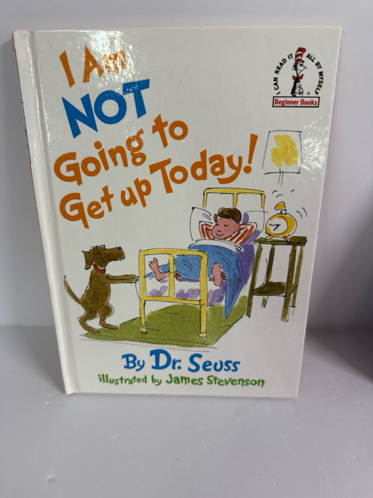 I Am Not Going To Get Up Today Dr. Seuss Random House Hardback Books