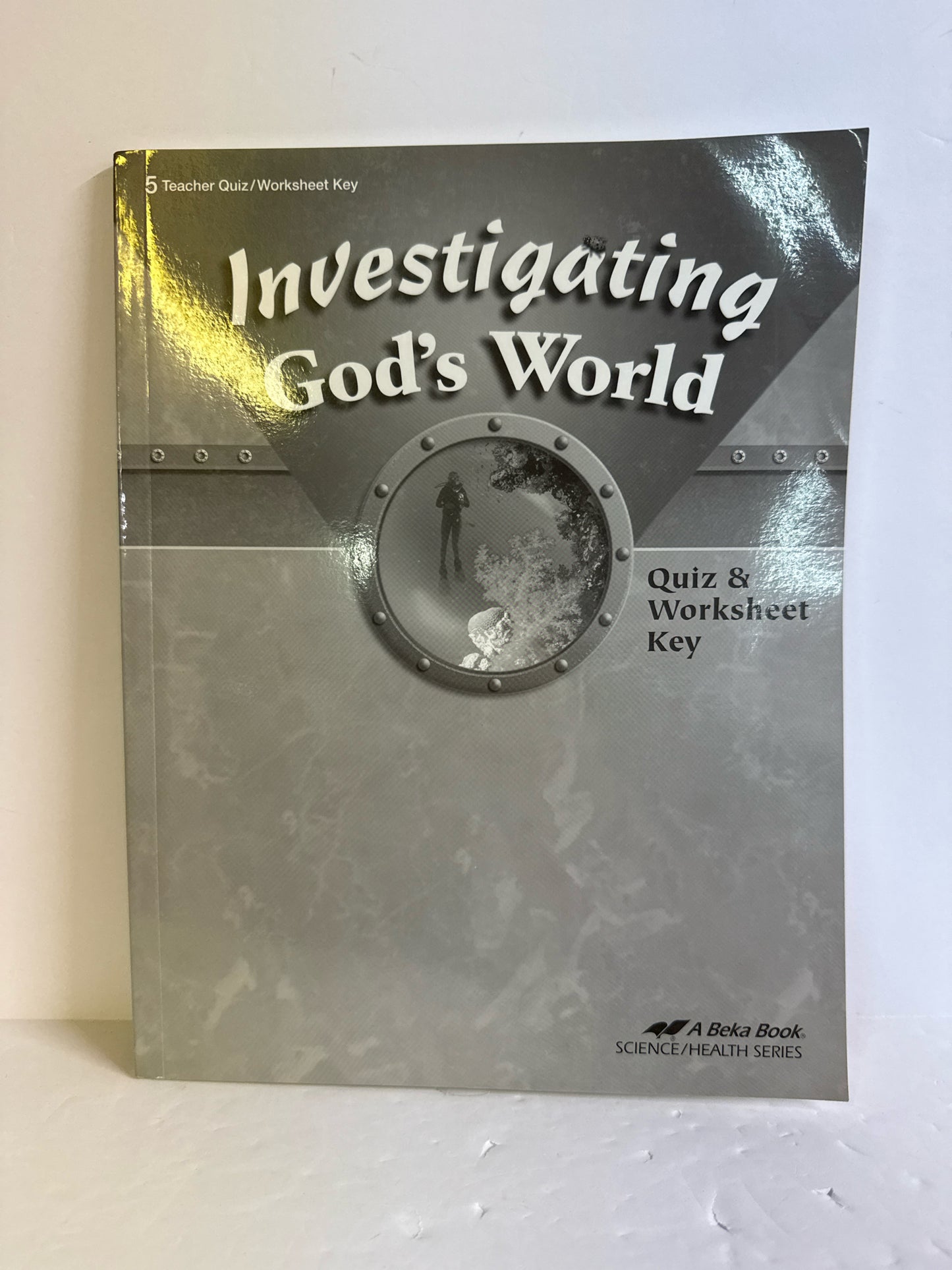 Investigating God's World Abeka Quiz/Worksheet Key  Pre-Owned Science Textbooks